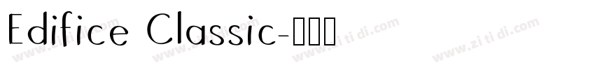 Edifice Classic字体转换